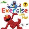 1, 2, 3, Exercise with Me! Fun Exercises with Elmo (Sesame Street)