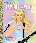 Taylor Swift a Little Golden Book Biography