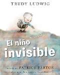 El Ni?o Invisible (the Invisible Boy Spanish Edition)