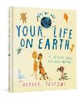 Your Life on Earth A Record Book for New Humans Your Life on Earth A Baby Album