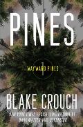 Pines Book 1 of The Wayward Pines Trilogy
