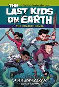 Last Kids on Earth The Graphic Novel