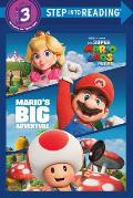 Super Mario Bros Movie Marios Big Adventure Nintendo & Illumination present