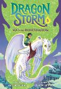 Dragon Storm #5: Kai and Boneshadow