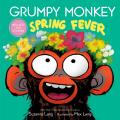 Grumpy Monkey Spring Fever: Includes Fun Stickers!