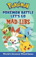 Pok?mon Battle Let's Go Mad Libs: World's Greatest Word Game