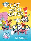 Cat Out of Water a Cat in the Hat Story