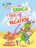 Dr. Seuss Graphic Novel: The Grinch Takes a Vacation: A Grinch Story