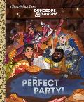 The Perfect Party! (Dungeons & Dragons)