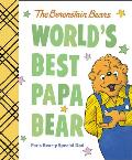 World's Best Papa Bear (Berenstain Bears): For a Bear-Y Special Dad