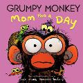 Grumpy Monkey Mom for a Day