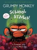 Grumpy Monkey School Stinks!: A Graphic Novel
