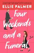 Four Weekends & a Funeral