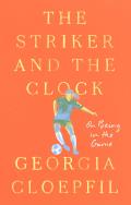 The Striker and the Clock - Signed Edition