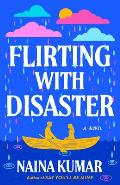 Flirting with Disaster