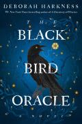 Black Bird Oracle All Souls Book 5