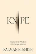 Knife Meditatations After an Attempted Murder