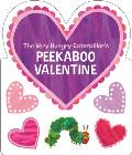 The Very Hungry Caterpillar's Peekaboo Valentine