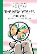 A Century of Poetry in the New Yorker: 1925-2025