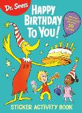 Dr Seuss Happy Birthday To You Sticker Activity Book