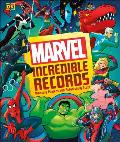 Marvel Incredible Records: Amazing Powers and Astonishing STATS