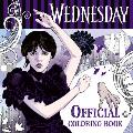 Wednesday: The Official Coloring Book