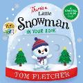 There's a Little Snowman in Your Book: A Push, Pull, and Slide Book