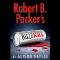 Robert B. Parker's Buzz Kill