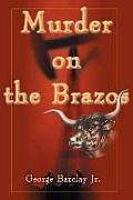 Murder on the Brazos