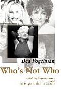 Who's Not Who: Celebrity Impersonators and the People Behind the Curtain