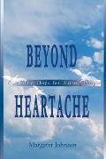 Beyond Heartache: Comfort & Hope for Hurting People