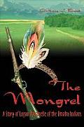 The Mongrel: A Story of Logan Fontenelle of the Omaha Indians