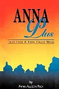 Anna Plus: Tales from a Town Called Wells