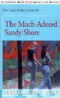 Cassie Perkins #5: The Much-Adored Sandy Shore