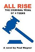 All Rise: The Criminal Trial of 4 Teens
