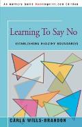 Learning to Say No: Establishing Healthy Boundaries