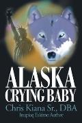 Alaska Crying Baby
