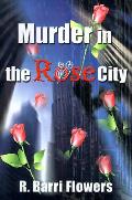 Murder In The Rose City