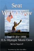 Seat with a View: Inside the 1996 U.S. Olympic Men's Crew