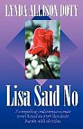 Lisa Said No