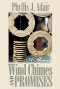 Wind Chimes and Promises