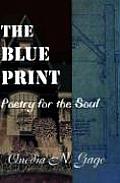 The Blue Print: Poetry for the Soul