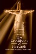 The Crucifixion of Hyacinth: Jews, Christians, and Homosexuals from Classical Greece to Late Antiquity