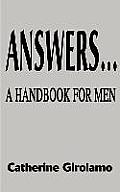 Answers...a Handbook for Men