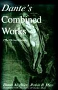 Dantes Combined Works The Divine Comedy