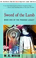 Phoenix Legacy #01: Sword of the Lamb