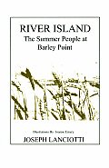 River Island: The Summer People at Barley Point