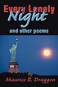 Every Lonely Night: And Other Poems