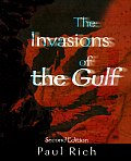 Invasions of the Gulf Radicalism Ritualism & the Shaikhs