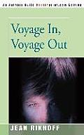 Voyage In, Voyage Out